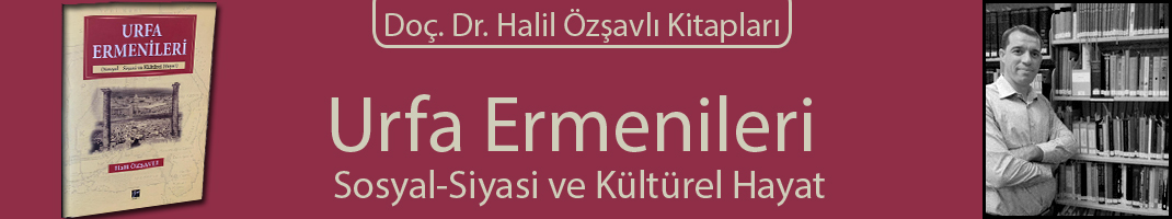 Urfa Ermenileri Sosyal-Siyasi ve Kültürel Hayat